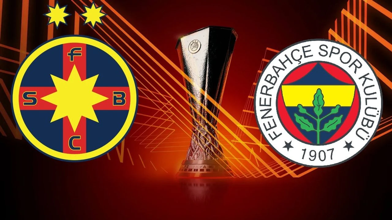 Fenerbahçe ile FCSB karşı karşıya! Avrupa Ligi’nde zorlu deplasman