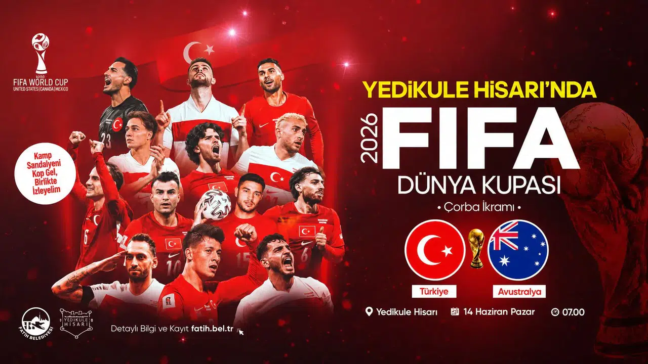 Fatih’te Dünya Kupası Heyecanı Tarihi Atmosferde Yaşanacak