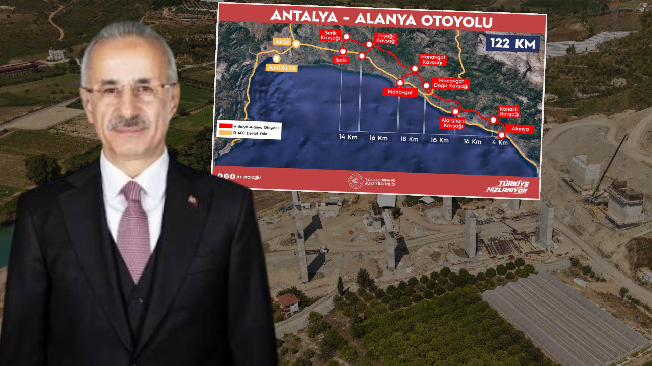 Bakan Uraloğlu duyurdu! Antalya-Alanya arası 36 dakikaya düşecek