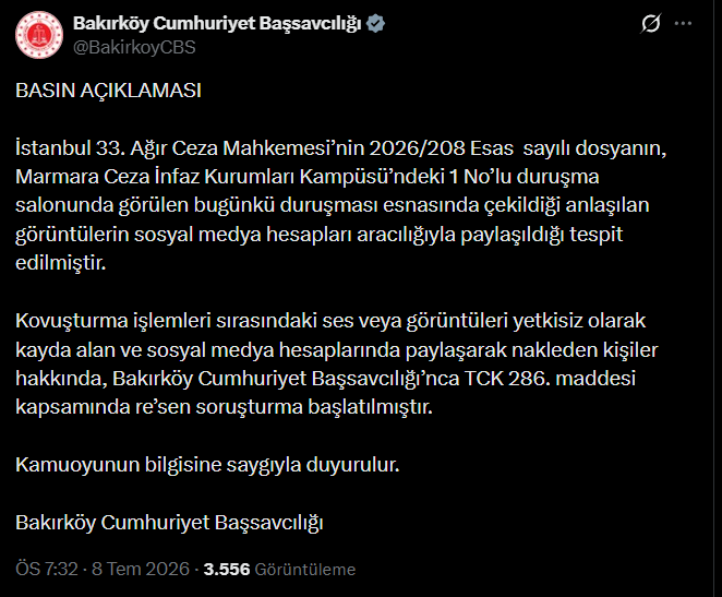 Bakırköy Başsavcılığı'ndan mahkeme görüntüleri açıklaması