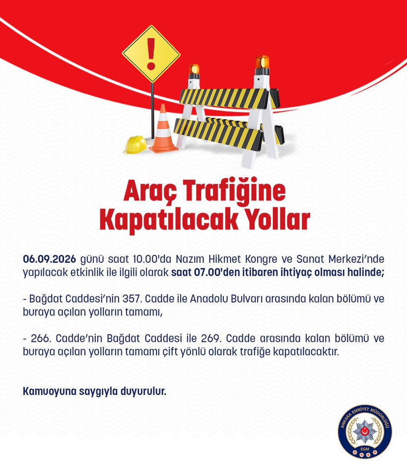 Ankara'da bazı yollar trafiğe kapatılacak